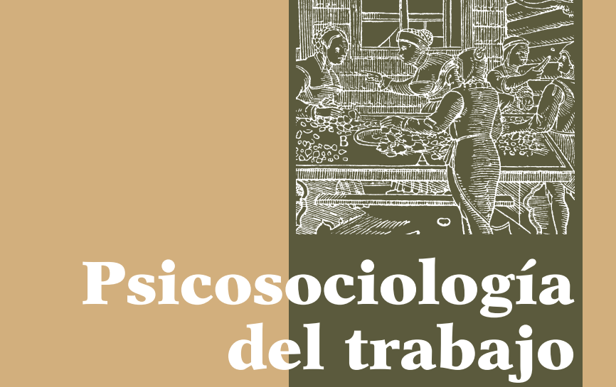 Psicosociología del Trabajo Psicosociología del Trabajo
